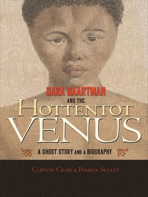 cover image of Sara Baartman and the Hottentot Venus